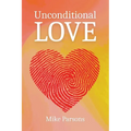 Unconditional Love: Good News for All Creation