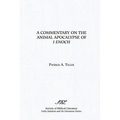 A Commentary on the Animal Apocalypse of I Enoch