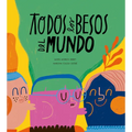 Todos Los Besos del Mundo