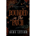 Pounded in the Patch