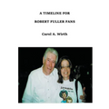 A Timeline for Robert Fuller Fans