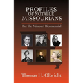 Profiles of Notable Missourians: For the Missouri Bicentennial