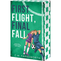 First Flight, Final Fall