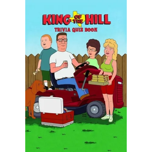 King Of The Hill: Trivia Quiz Book