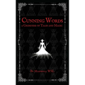 Cunning Words: a Grimoire of Tales and Magic