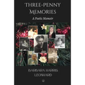 Three-Penny Memories: A Poetic Memoir