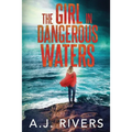 The Girl in Dangerous Waters