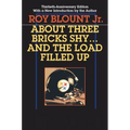 About Three Bricks Shy... and the Load Filled Up: The Story of the Greatest Football Team Ever