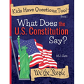 Kids Have Questions, Too! What Does the U.S. Constitution Say?