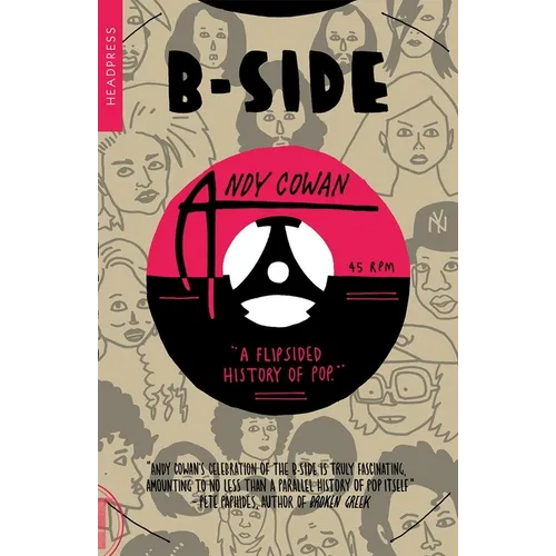 B-Side: A Flipsided History of Pop