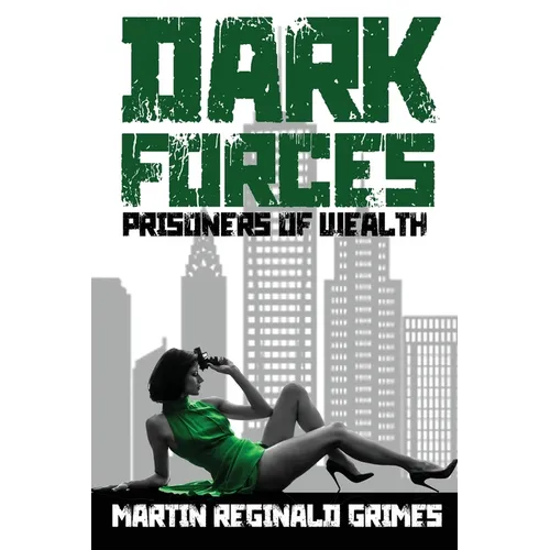 Dark Forces: Prisoners of Wealth