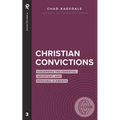 Christian Convictions: Discerning the Essential, Important, and Personal Elements