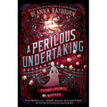 A Perilous Undertaking