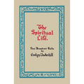 The Spiritual Life