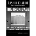 The Iron Cage: The Story of the Palestinian Struggle for Statehood