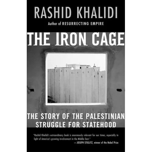 The Iron Cage: The Story of the Palestinian Struggle for Statehood
