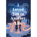 I Loved You in Another Life