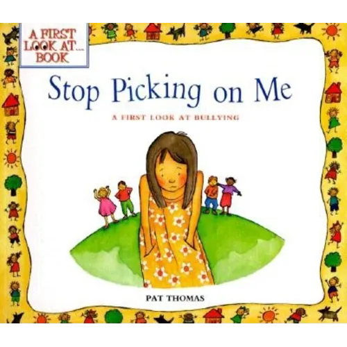 Stop Picking on Me!: A First Look at Bullying