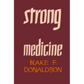 Strong Medicine