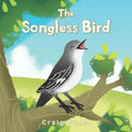 The Songless Bird