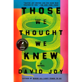 Those We Thought We Knew