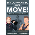 If You Want to Live, Move!: Putting the Boom Back into Boomers