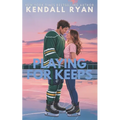 Playing for Keeps