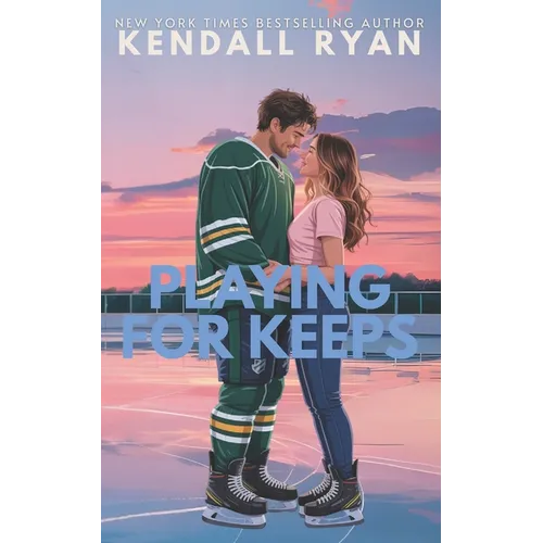 Playing for Keeps