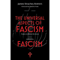 The Universal Aspects of Fascism & Fascism
