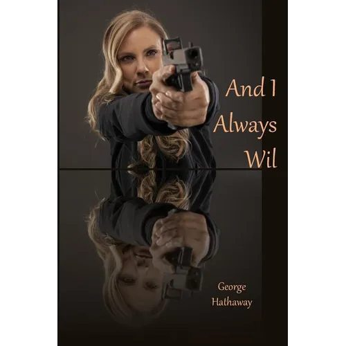 And I Always Wil