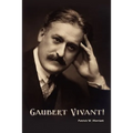Gaubert Vivant!