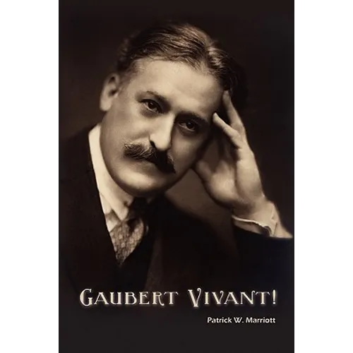 Gaubert Vivant!
