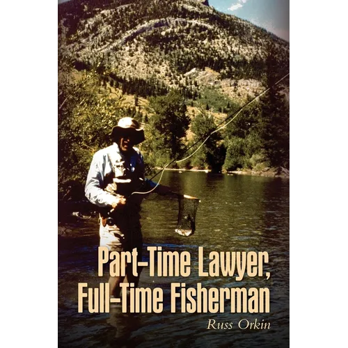 Part-Time Lawyer, Full-Time Fisherman