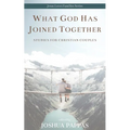 What God Has Joined Together