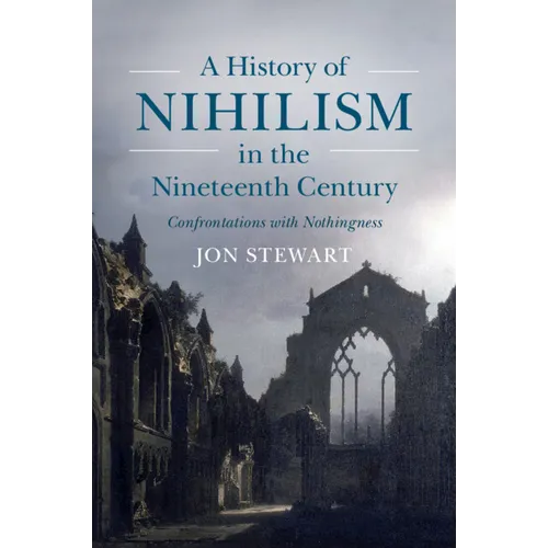 A History of Nihilism in the Nineteenth Century