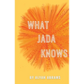 What Jada Knows
