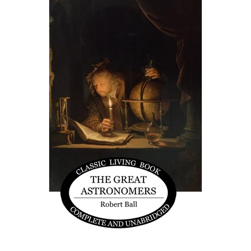 The Great Astronomers