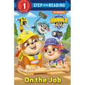 On the Job (Paw Patrol: Rubble & Crew)