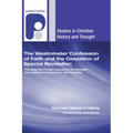 The Westminster Confession of Faith and the Cessation of Special Revelation
