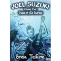 Joel Suzuki, Volume Five: Ballad of the Bluerock