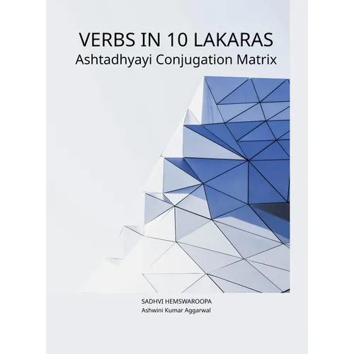 Verbs in 10 Lakaras Ashtadhyayi Conjugation Matrix