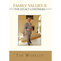 Family Values Ii - the Legacy Continues
