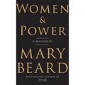 Women & Power: A Manifesto