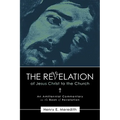 The Revelation of Jesus Christ to the Church