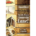 Another Baby Boomer Strolls Down Amnesia Lane!