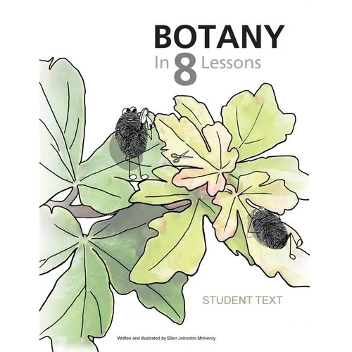 Botany in 8 Lessons; Student Text