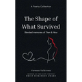 The Shape of What Survived