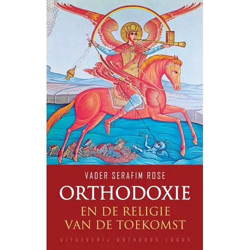 Orthodoxie en de religie van de toekomst