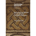 Martyrdom as Witness in Late Ancient Christian Literature