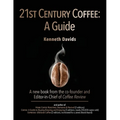 21st Century Coffee: A Guide